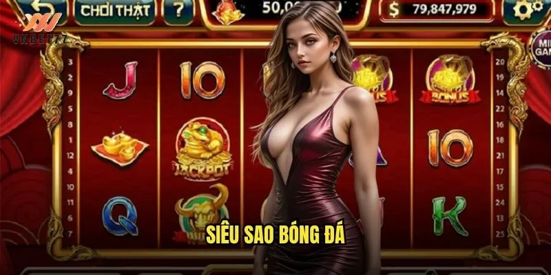 Cùng siêu sao bóng đá tỏa sáng trên sảnh cược vnbet77 1 siêu sao bóng đá